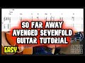 So Far Away · Avenged Sevenfold Guitar tutorial lesson