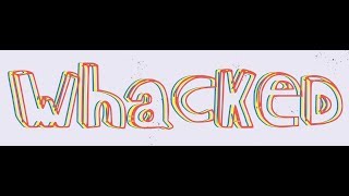 Whacked (Trailer)