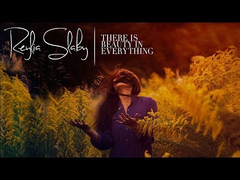 Reylia Slaby Photography- There is beauty in everything