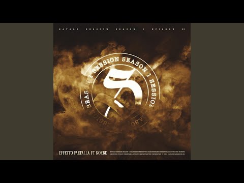 SESSION VOL.1.23 - Effetto a farfalla (feat. KORBE)