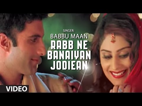Babbu Maan : Rabb Ne Banaiyan Jodiean Title Song | Hit Punjabi Song