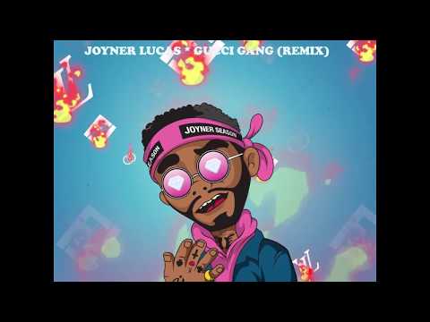 Joyner Lucas - Gucci Gang (Remix)