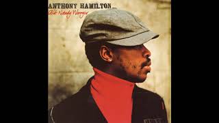 Anthony Hamilton - Can&#39;t Let Go