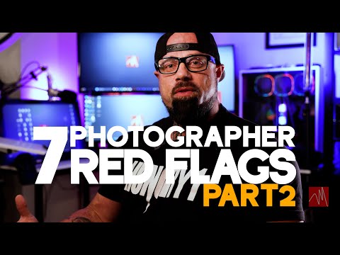 PHOTOGRAPHER RED FLAGS PART 2 | Episode #10