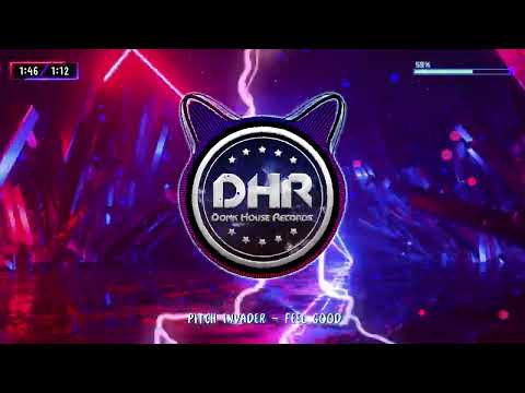 Pitch Invader - Feel Good - DHR