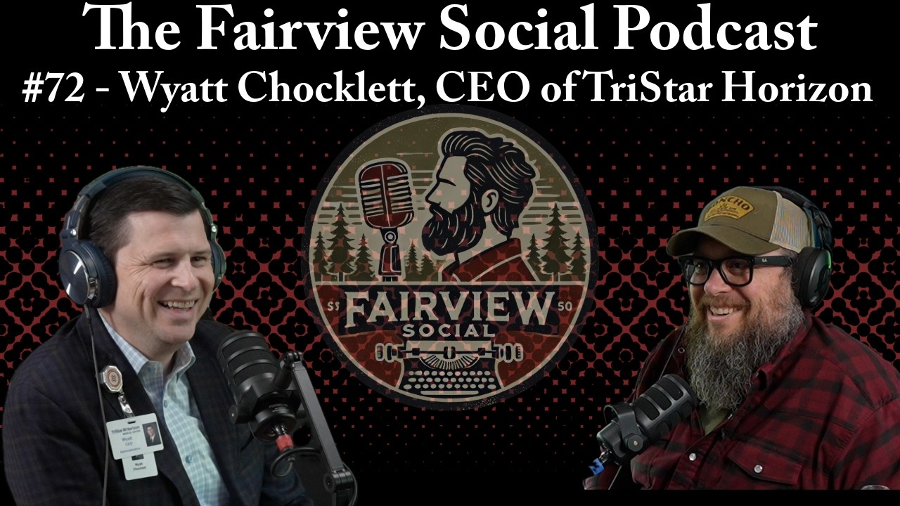 #72 - Wyatt Chocklett, CEO of TriStar Horizon
