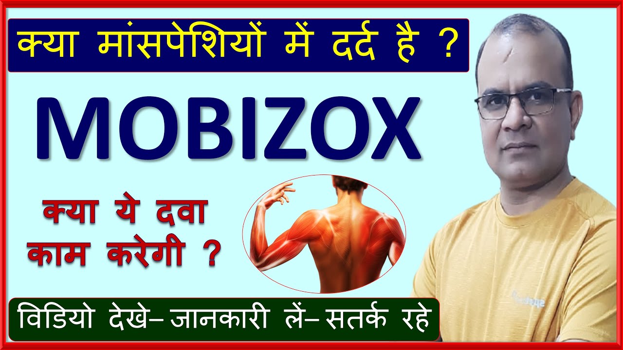 Mobizox Tablet Uses in Hindi | Mobizox Tablet Ke Fayde | Paracetamol | Diclofenac | Chlorzoxazone |