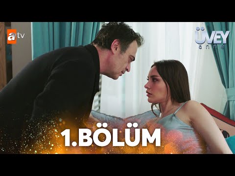 Üvey Anne 1. Bölüm @atvturkiye