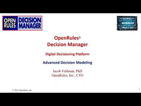Webinar "Advanced Decision Modeling with OpenRules" on Mar 5. 2021