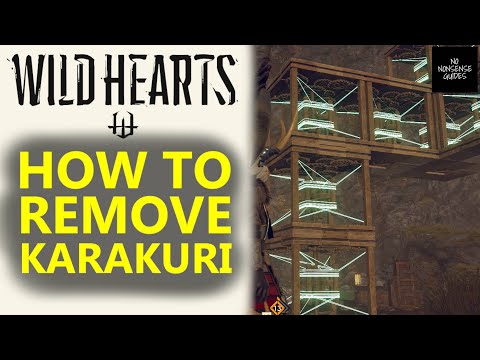 Wild Hearts Remove Karakuri - How to Destroy Karakuri in Camp & Field