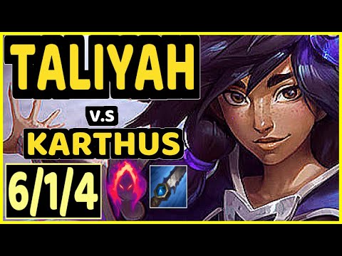 AHAHACIK (TALIYAH) vs KARTHUS - 6/1/4 KDA JUNGLE CHALLENGER GAMEPLAY - EUW