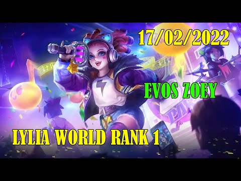 Lylia World Rank 1 - EVOS ZOEY | 17.02.2022 | MLBB Top Global
