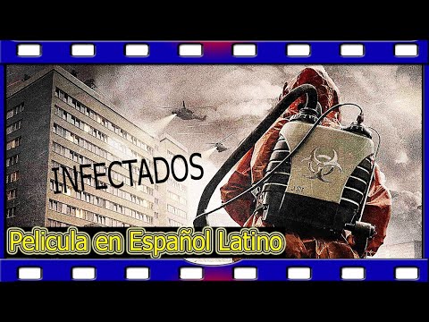 📽PELÍCULA en Español Latino -INFECTADOS- en HD 2020