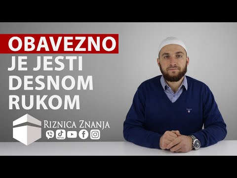 Hfz. Edin ef. Redžepović - Obavezno je jesti desnom rukom / 016 ⁴ᵏ