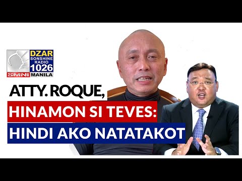 Atty. Roque, hinamon si Teves: Isampa ang kaso, haharapin ko 'yan