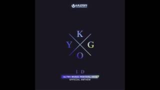 Kygo - ID (Ultra Music Festival Anthem)