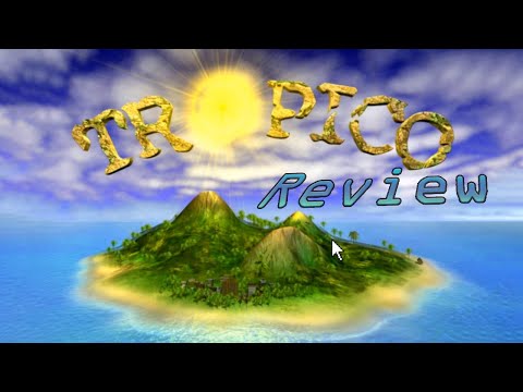 Tropico  | Review