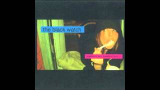 the black watch | dear dead love
