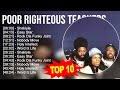 P O O R R I G H T E O U S T E A C H E R S Greatest Hits Top 100 Artists To Listen In 2023