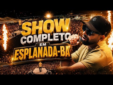 Unha pintada em Esplanada-BA show completo HD Repertório Atualizado jul26 