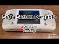 Sega Saturn Portable 4Mb Testing