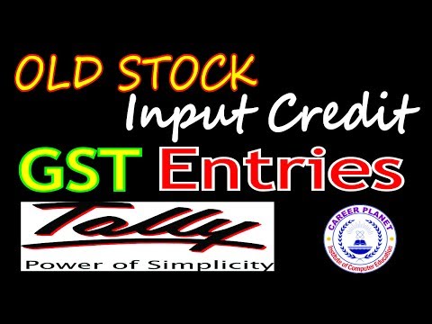 Tally ERP 9 -GST Entries for OLD Stock Input Credit(ITC) in Tally (Hindi) Part-14|Learn GST in Tally Video