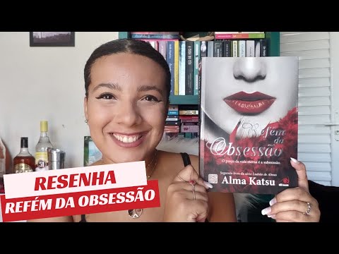 Resenha Refm da Obsesso, de Alma Katsu