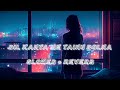 Dil Kanda Main Tainu Bolann Tu Aaja Mainu Khud Ch Samale Ve New Viral Song 2023