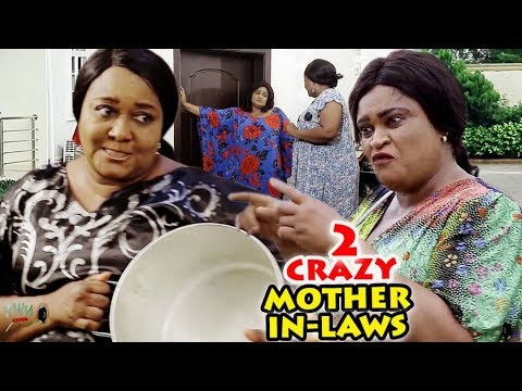 2 Crazy Mother In-Laws Season 5 & 6 - Ebere Okaro / Joyce Kalu 2019 Latest Nigerian Movie