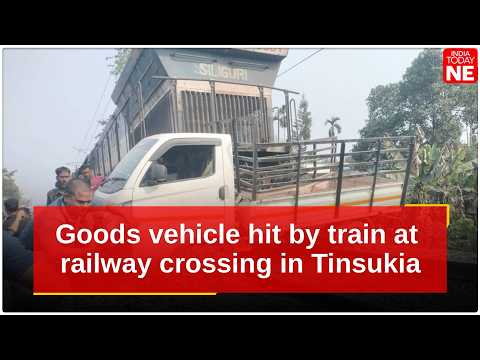 Goods vehicle hit by train at railway crossing in Assam's Tinsukia