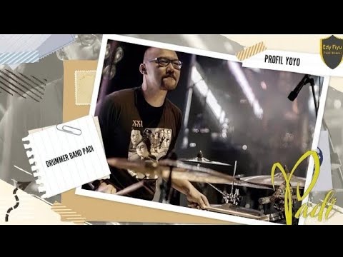 PROFIL YOYO DRUMMER BAND PADI.