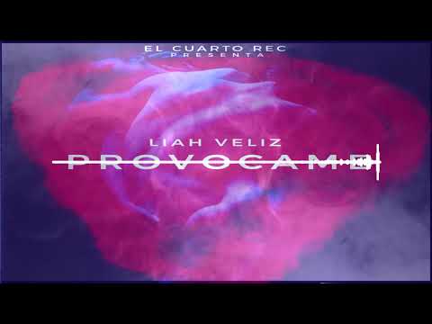 Liah Veliz - Provocame [Audio Oficial]