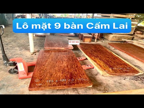 Lô 08 Mặt Bàn Nguyên Khối gỗ Cẩm Lai Chun tại Cơ Sở 1 gỗ Việt Bắc