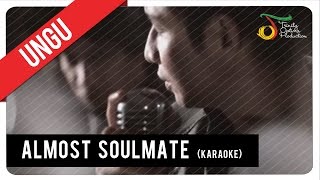 Download UNGU - Almost Soulmate (Karaoke)  VC Trinity Mp3