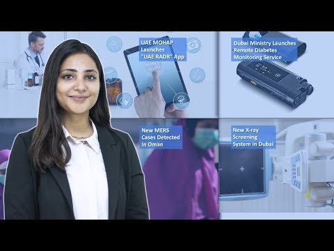 Episode 15: Dubai Ministry Launches Remote Diabetes Monitoring Service, UAE MOHAP Launches "UAE RADR" App, New MERS Cases Detected In Oman And MORE