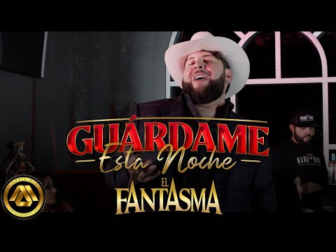 El Fantasma - Guárdame Esta Noche (Video Oficial)