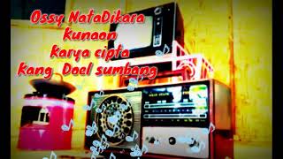 Download lagu Kunaon vocal ossy natadikara... mp3