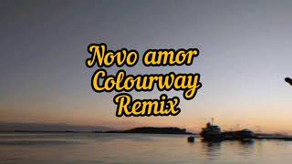 Novo amor colourway remix 2020 OFFICIAL AUDIO