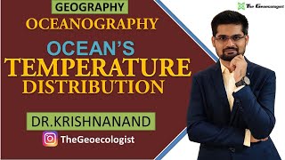 Ocean's Temperature Distribution  |Thermocline | Oceanography |Dr. Krishnanand