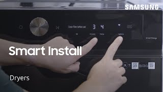 Using Smart Install on Samsung Dryers
