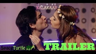 Spaceturtlefilms | Kalakaar Trailer (Web Series) - Shreeradhe Khanduja,Yudhveer Rao,Natasha video