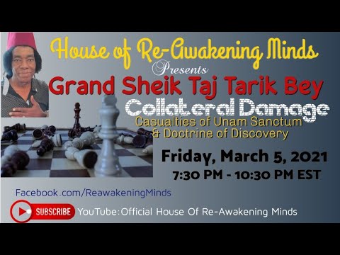 Taj Tarik Bey - Collateral Damage: Casualties of Sanctum & Doctrine of Discovery