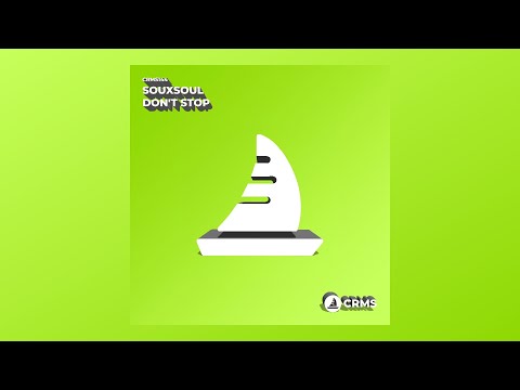 Souxsoul - Don't Stop (Radio Edit) [CRMS144]