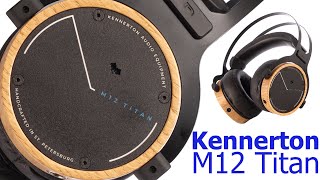 Video thumbnail for Обзор наушников Kennerton M12 Titan: топовый звук по цене входного билета в Hi-Fi by Сергей Вильянов (Vilianov)