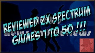 Reviewed ZX SPECTRUM GAMES - 1 to 50 !!!   Hooray !