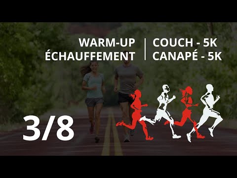 Couch-5k | Running | Warm-up / Canapé-5k | La course | L'échauffement 3/8