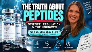 The Truth About Peptides: Science, Regulation & the Unknown– Dr. Jess Beal-Stahl