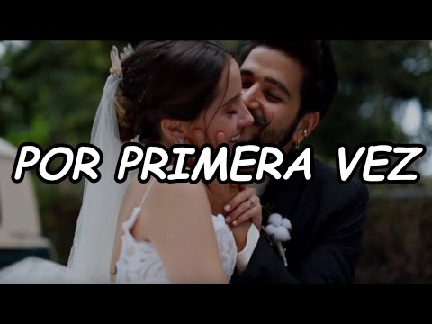 Camilo, Evaluna Montaner - Por Primera Vez (LETRA)