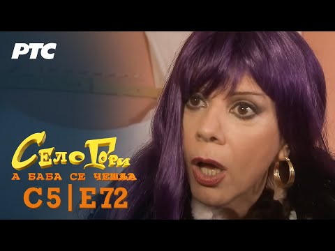 Selo gori, a baba se češlja | Sezona 5 | Epizoda 72 | "Zarobljenici" (domaća serija)