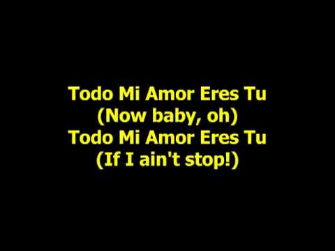 Todo Mi Amor Eres Tú Lyrics